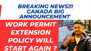 Breaking News Canada announced work permit extension policy Big News from Immigration Minister [upl. by Sula]