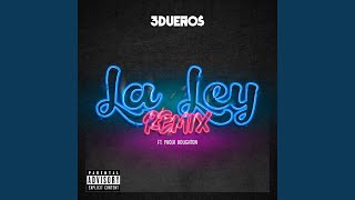 La Ley Remix [upl. by Avid]