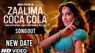 Zalima Coca Cola full song  New Release Date [upl. by Satterlee]