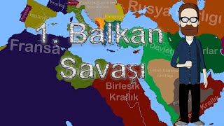 1 Balkan Savaşı  19121913  Animasyon ile Tarih [upl. by Mulligan]