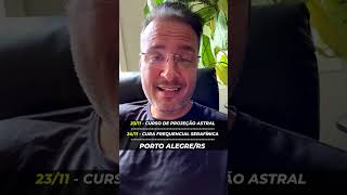 Cursos de Projeção Astral e Cura Frequencial Serafínica em PORTO ALEGRE [upl. by Ploss]