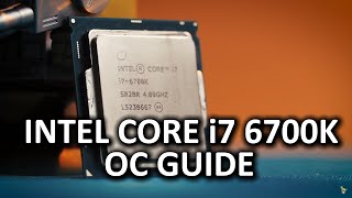 Intel quotSkylakequot Core i7 6700K Overclocking Guide [upl. by Hazem]