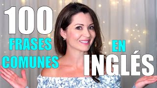 100 FRASES SIMPLES Y COMUNES EN INGLÉS  Elisa Valkyria [upl. by Pillow]