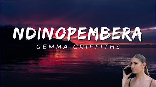 Gemma Griffiths  Ndinopembera Lyrics [upl. by Ellirehs]