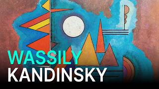 Wassily Kandinsky  Geometric Dreamer [upl. by Nyleuqcaj]