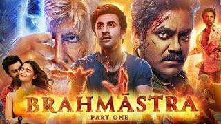 Brahmastra Full Movie  Ranbir Kapoor  Amitabh Bachchan  Alia Bhatt  Mouni Roy  Review amp Facts [upl. by Ainnek]