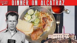 An Alcatraz Prisoners Meal [upl. by Alberic892]