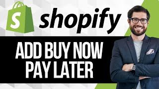 How to Add Buy Now Pay Later in Shopify [upl. by Ennaisoj]