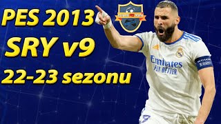 PES 2013 PS3 SRY V9 20222023 SEZONU V1 SÜRÜMÜ ÇIKTI [upl. by Derdlim315]