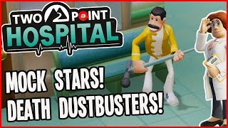 Two Point Hospital Gameplay  Mock Stars Death Dustbusters amp Lightheadedness New Theme Hospital [upl. by Arded]