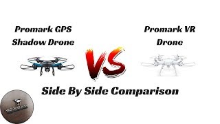 Promark GPS Shadow vs P70 VR Drone Comparison Video [upl. by Odama286]