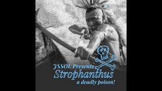 Strophanthus  A deadly Poison [upl. by Aisatal]