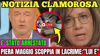 CASO DENISE PIPITONENOTIZIA CLAMOROSA È STATO ARRESTATO PIERA MAGGIO SCOPPIA IN LACRIMEquot LUI È [upl. by Mossberg549]