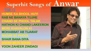 10 Hit Songs of Anwar  Vol 1  Old Hindi Superhit Songs  Evergreen classic Hindi Gaane [upl. by Patience484]