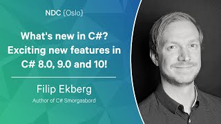 Whats new in C Exciting new features in C 80 90 and 10  Filip Ekberg  NDC Oslo 2022 [upl. by Earized]