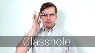 Google Glass Dont Be A Glasshole  Mashable [upl. by Whitnell]