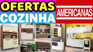 OFERTAS MÓVEIS PARA COZINHAS NAS AMERICANAS PREÇOS BAIXOS E ACHADOS DE COZINHAS ARMÁRIOS FRUTEIRA [upl. by Damicke13]