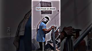 Gym freak on diwali 😜😁 motivation fitness shorts gym fc011 [upl. by Cesar]