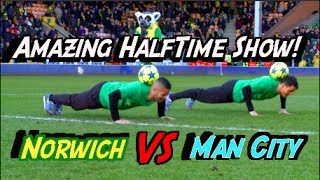 F2 Half Time Performance  Norwich City Vs Manchester City [upl. by Eachelle]