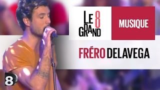 Fréro Delavega  Le chant des sirènes Live  Le Grand 8 [upl. by Tyne]