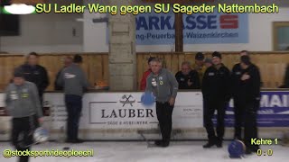 Eiststockeröffnungsturnier Peuerbach SU Ladler Wang gegen Su Sageder Natternbach 1 [upl. by Nitniuq]