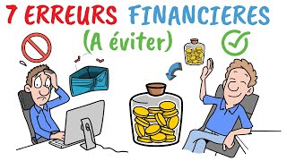 😱 Les 7 Pires Erreurs Financières Qui Vous empêchent De Devenir Riche Et Comment s’en Libérer [upl. by Tayib]