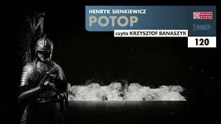 Potop 100  Henryk Sienkiewicz  Audiobook po polsku [upl. by Dahlia]