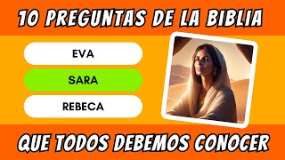 Quiz Bíblico 10 Preguntas sobre la Biblia que Todos Debemos Conocer [upl. by Tebazile]