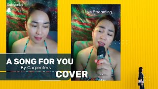 A Song For You by Carpenters  Ndzai Abrille Cover [upl. by Cassiani]