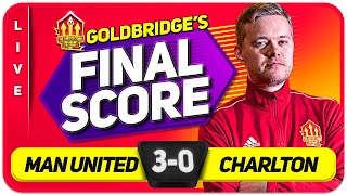 Manchester United 30 Charlton  GOLDBRIDGE Match Reaction [upl. by Hayimas]