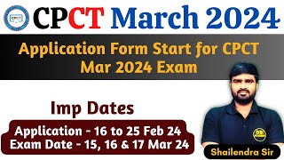 cpct march 2024 exam application form start  apply form cpct march 2024  CPCT March 2024 [upl. by Haroun]