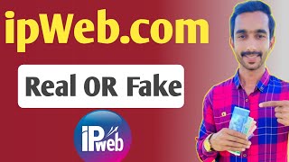 ipWebcom Real OR Fake  ipweb Payment Proof Review Online Earning [upl. by Mishaan256]