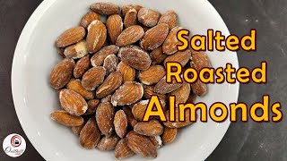 Salted Roasted Almonds  Homemade Roasted Salted Almonds  How to make Salted Almonds  OvalShelf [upl. by Llenod]