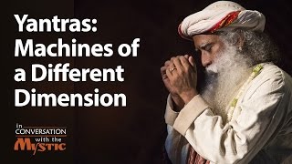 Yantras Machines of a Different Dimension  Sadhguru [upl. by Hal57]