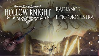 Radiance Hollow Knight EPIC ORCHESTRA REMIX [upl. by Arihsay]