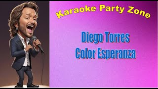 Karaoke Diego Torres  Color Esperanza [upl. by Edlyn735]