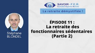 S1 E11  Fonctionnaires sédentaires P2 [upl. by Ansel]