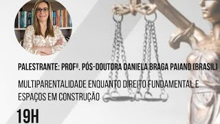 Multiparentalidade enquanto direito fundamental e espaços em construção [upl. by Ailana752]