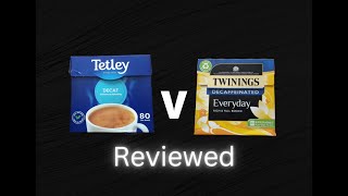 The Review S01 E63 Tetley Decaf Tea V Twinings Everyday Decaf Tea [upl. by Tallie]