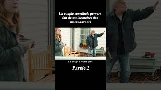 Un couple cannibale pervers fait de ses locataires des mortsvivantsfilm fille movie criminel [upl. by Waring]