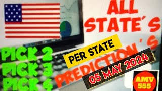 Pick 2 3 amp 4 ALL STATES PER STATE PREDICTION for 05 May 2024  AMV 555 [upl. by Atirys704]