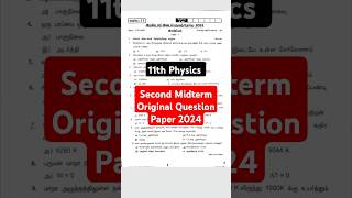 11th Physics Second Midterm Original Question Paper 2024 [upl. by Larrabee]