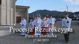 Procesja Rezurekcyjna 2022  Parafia Mordarka [upl. by Hentrich92]