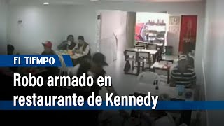 Armados roban a comensales en restaurante del barrio Carimagua Kennedy  El Tiempo [upl. by Othelia895]