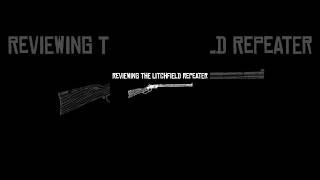 Reviewing The Litchfield Repeater rdr2 gaming reddeadredemtion2 litchfield repeater review [upl. by Trotta]