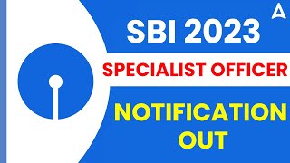 SBI SO 2023 Notification  SBI Vacancy 2023 Recruitment  Eligibility Criteria Salary Selection [upl. by Ruthann323]