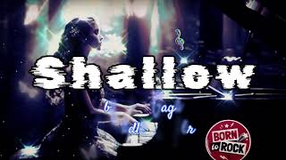 Lady Gaga amp Bradley Cooper  Shallow Lyrics [upl. by Adallard288]