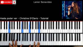 Hasta poder ver Christine d clario  Piano tutorial Intro y acordes  Lanier Benavides [upl. by Lawley]