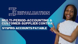 Unlocking The Power Of Syspro Accounts Payable Mastering Multiperiod Accounting Revaluation [upl. by Dahraf]