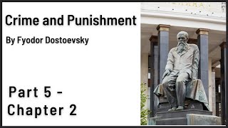 Crime and Punishment Audiobook by Dostoevsky  Part 5  Chapter 2 [upl. by Sahcnip]